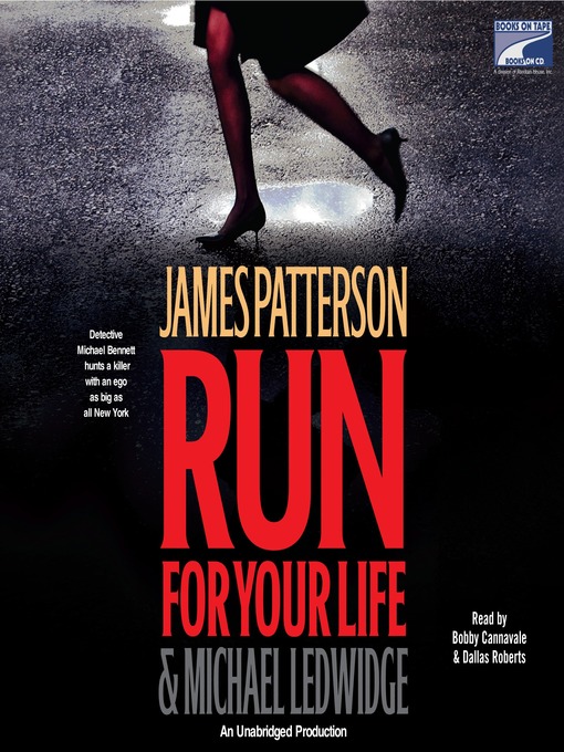 Détails du titre pour Run for Your Life par James Patterson - Disponible